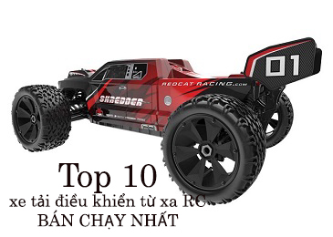 Top 10 xe tải đồ chơi điều khiển từ xa RC bán chạy nhất cho bé trai