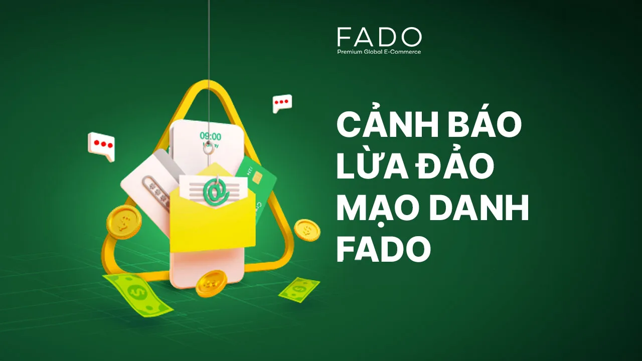 Cảnh báo lừa đảo Mạo danh FADO