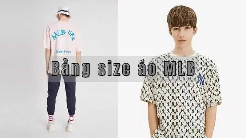 Bảng size áo MLB
