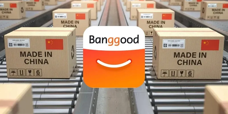 Những kinh nghiệm khi mua hàng trên Banggood về Việt Nam
