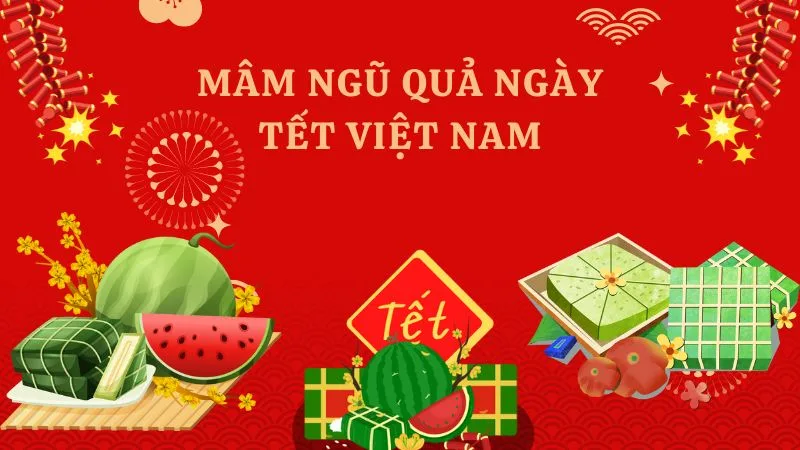 y-nghi-mam-ngu-qua-ngay-Tet-fado-vn