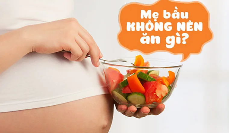 Những thực phẩm cần tránh khi mang thai 3 tháng đầu