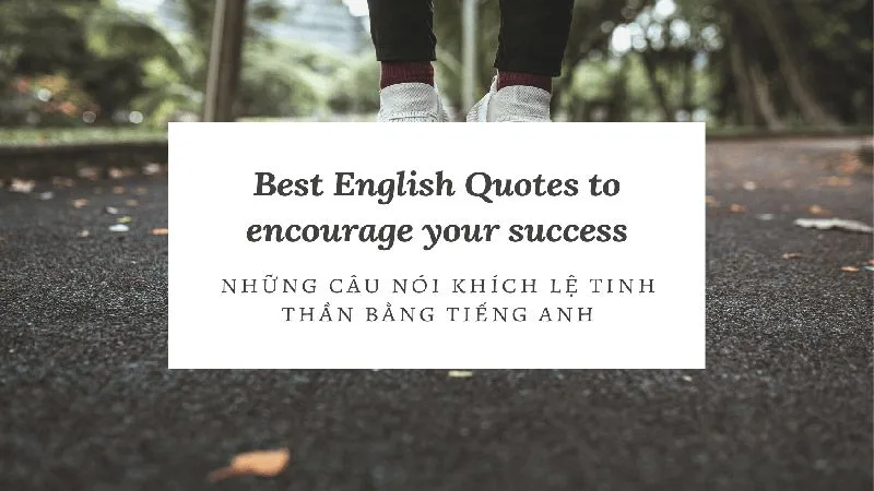 nhung-cau-noi-dong-vien-tinh-than-bang-tieng-anh-2